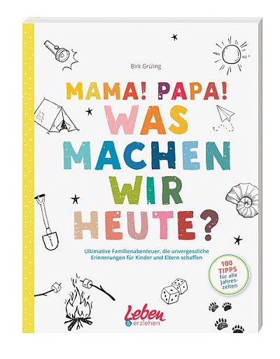 Buchgestaltung: Mama, Papa! Was machen wir heute? (entstanden im Rahmen meiner Festanstellung im Junior Medien Verlag). Autor: Birk Grüling, Lektorin: Nina Schnackenbeck, Illustrationen: GettyImages.